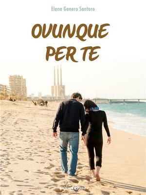 cover image of Ovunque per te